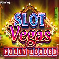 Slot Vegas Fully Loaded